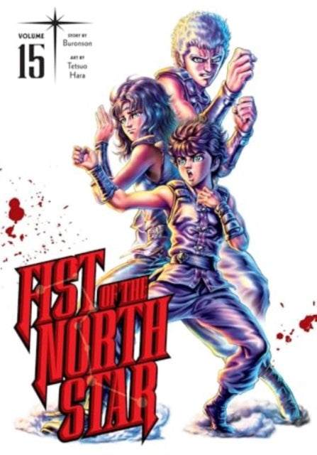 Book cover of: Fist of the North Star, Vol. 15