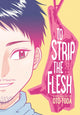 Book cover of: To Strip the Flesh. By: Oto Toda