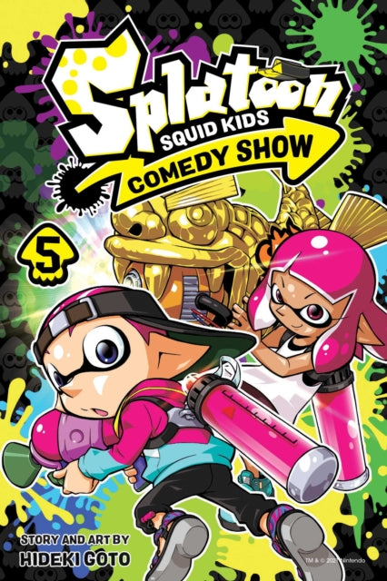 Book cover of: Splatoon: Squid Kids Comedy Show, Vol. 5. By: Hideki Goto