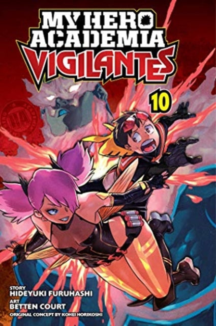 Book cover of: My Hero Academia: Vigilantes, Vol. 10