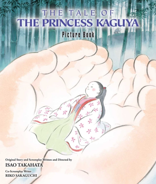 Book cover of: Tale of the Princess Kaguya Picture Book. By: Isao Takahata