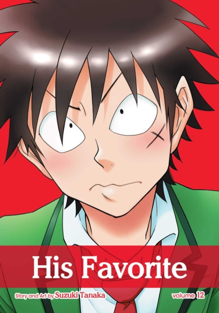 Book cover of: His Favorite, Vol. 12. By: Suzuki Tanaka