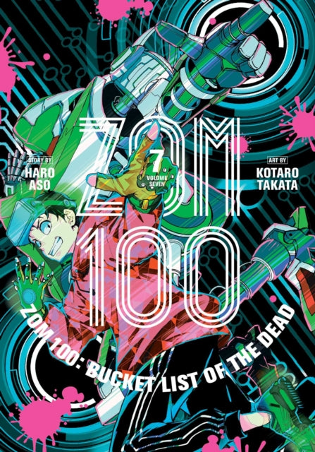 Book cover of: Zom 100: Bucket List of the Dead, Vol. 7. By: Haro Aso