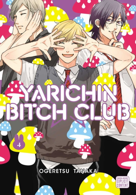 Book cover of: Yarichin Bitch Club, Vol. 4 Limited Edition. By: Ogeretsu Tanaka