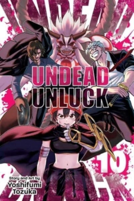 Book cover of: Undead Unluck, Vol. 10. By: 戸塚慶文