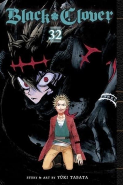 Black Clover, Vol. 32 9781974736256 Yūki Tabata