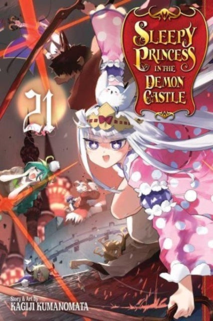 Book cover of: Sleepy Princess in the Demon Castle, Vol. 21. By: Kagiji Kumanomata