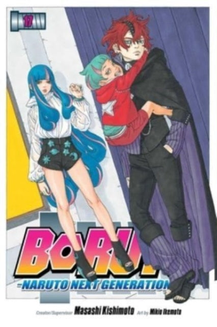 Book cover of: Boruto: Naruto Next Generations, Vol. 17. By: Masashi Kishimoto