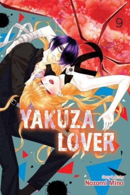 Book cover of: Yakuza Lover, Vol. 9. By: Nozomi Mino