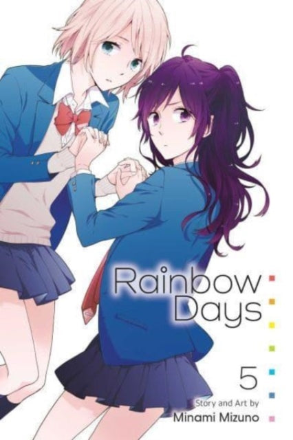 Book cover of: Rainbow Days, Vol. 5. By: Minami Mizuno