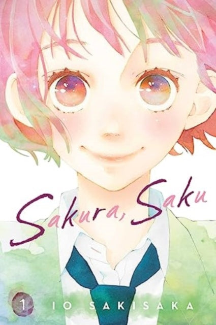 Book cover of: Sakura, Saku, Vol. 1. By: Io Sakisaka