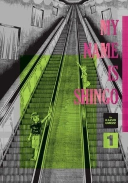 Book cover of: My Name Is Shingo: The Perfect Edition, Vol. 1. By: Kazuo Umezz