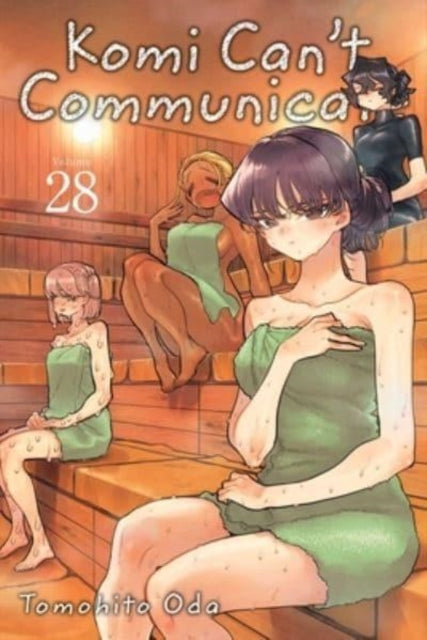 Book cover of: Komi Can't Communicate, Vol. 28. By: Tomohito Oda