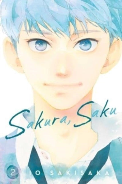 Book cover of: Sakura, Saku, Vol. 2. By: Io Sakisaka
