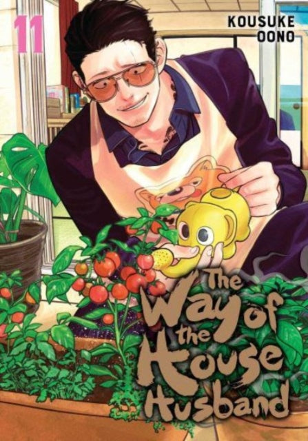 Book cover of: Way of the Househusband, Vol. 11. By: おおのこうすけ