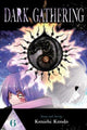 Book cover of: Dark Gathering, Vol. 6. By: Kenichi Kondo