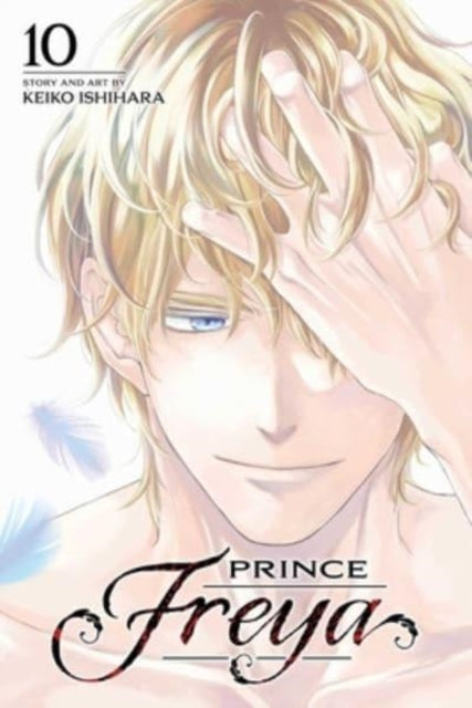 Book cover of: Prince Freya, Vol. 10. By: Keiko Ishihara