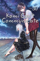Book cover of: Komi Can't Communicate, Vol. 30. By: Tomohito Oda