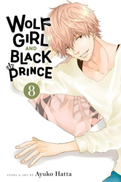 Book cover of: Wolf Girl and Black Prince, Vol. 8. By: Ayuko Hatta