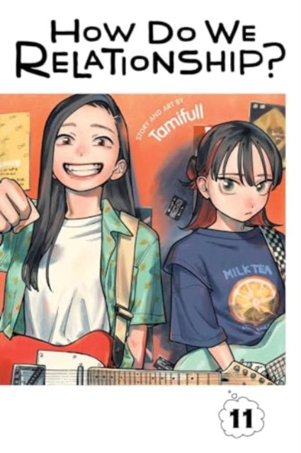 Book cover of: How Do We Relationship?, Vol. 11. By: Tamifull