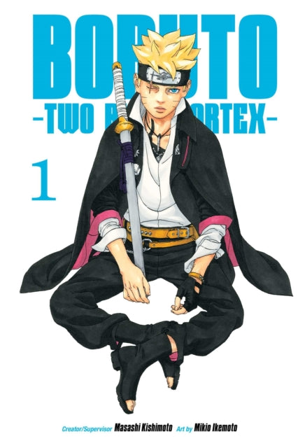 Boruto: Two Blue Vortex, Vol. 1 9781974747184 Masashi Kishimoto