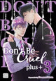 Book cover of: Don't Be Cruel: plus+, Vol. 3. By: Yonezou Nekota