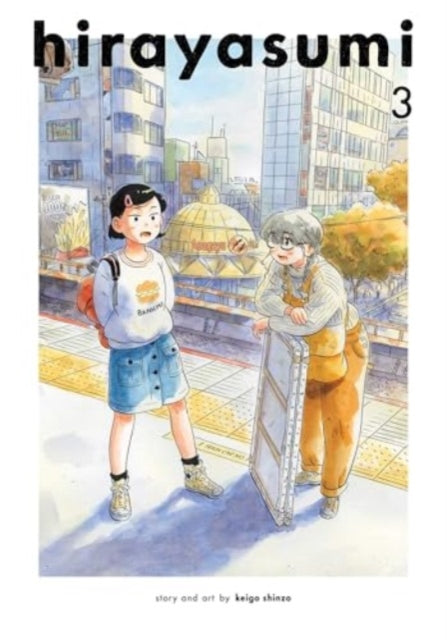 Book cover of: Hirayasumi, Vol. 3. By: Keigo Shinzo