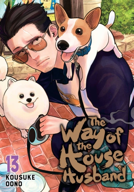 Book cover of: Way of the Househusband, Vol. 13. By: おおのこうすけ