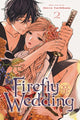 Firefly Wedding, Vol. 2 9781974752294 Oreco Tachibana