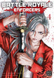 Book cover of: Battle Royale: Enforcers, Vol. 4