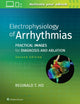 Book cover of: Electrophysiology of Arrhythmias. By: Reginald T. Ho MD