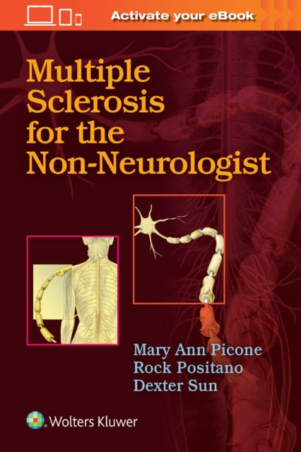 Book cover of: Multiple Sclerosis for the Non-Neurologist. By: Mary Ann Picone