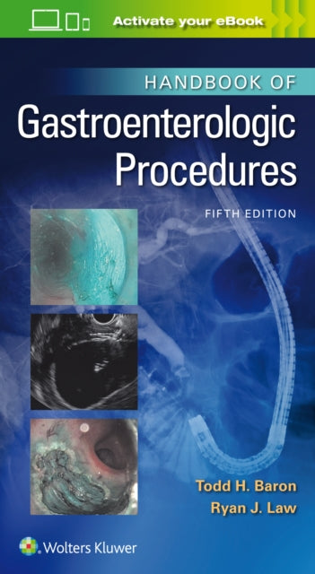 Book cover of: Handbook of Gastroenterologic Procedures. By: Baron and Law Staff