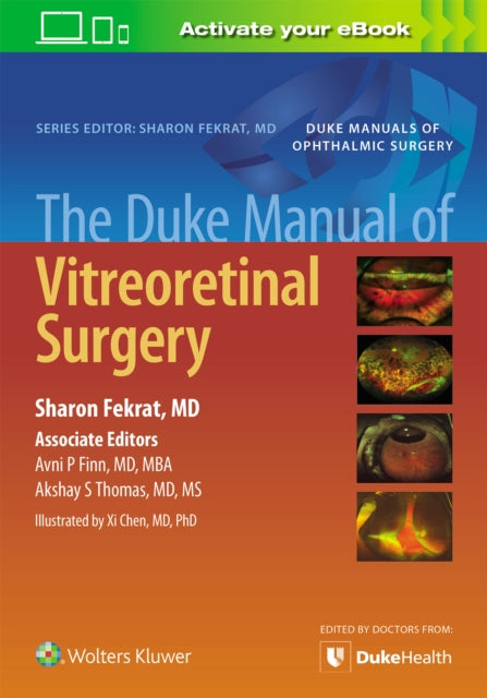 Book cover of: Duke Manual of Vitreoretinal Surgery. By: Sharon FEKRAT