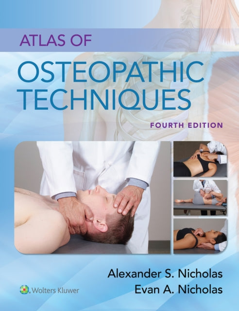 Atlas of Osteopathic Techniques 9781975127480 NICHOLAS