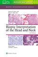 Book cover of: Biopsy Interpretation of the Head and Neck. By: Edward B. Stelow MD
