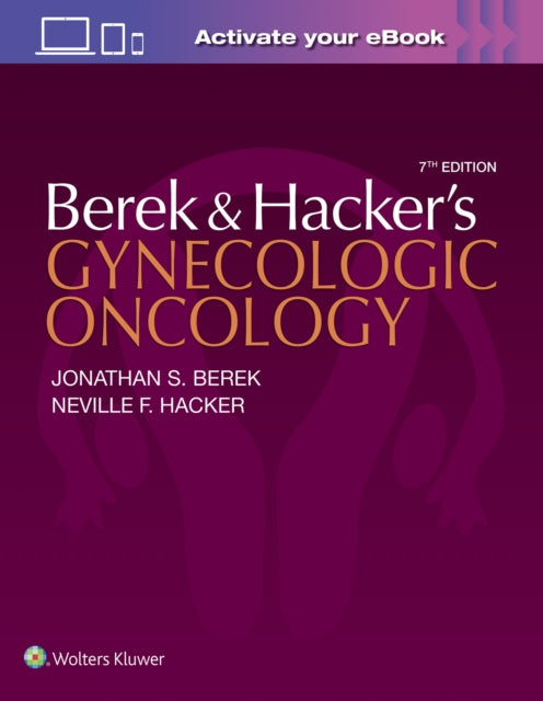 Book cover of: Berek and Hacker’s Gynecologic Oncology. By: Jonathan S. Berek