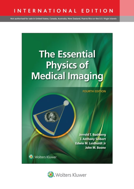 Essential Physics of Medical Imaging 9781975167660 BUSHBERG