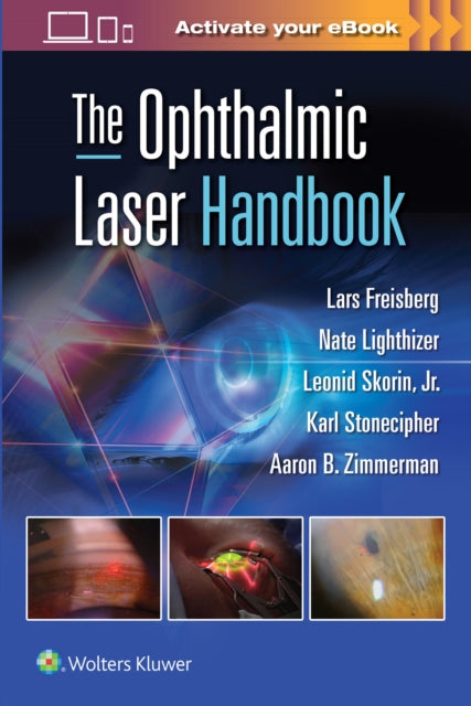 Book cover of: Ophthalmic Laser Handbook. By: Nathan Lighthizer