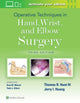 Book cover of: Operative Techniques in Hand, Wrist, and Elbow Surgery. By: Hunt, Thomas R., III