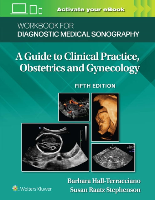 Book cover of: Workbook for Diagnostic Medical Sonography: Obstetrics and Gynecology. By: Susan Stephenson