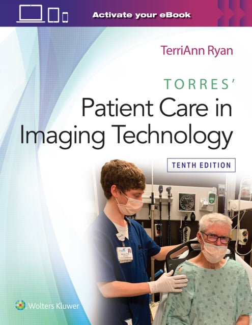 Book cover of: Torres' Patient Care in Imaging Technology. By: TerriAnn Ryan