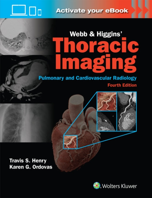 Book cover of: Webb & Higgins Thoracic Imaging: Print + eBook with Multimedia. By: Travis Henry