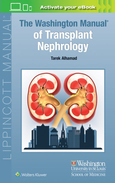 Book cover of: Washington Manual of Transplant Nephrology. By: Tarek Alhamad
