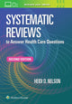 Book cover of: Systematic Reviews to Answer Health Care Questions. By: NELSON