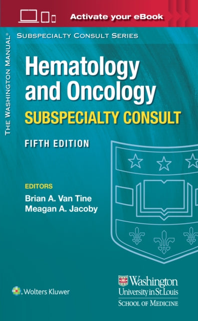 Book cover of: Washington Manual Hematology and Oncology Subspecialty Consult. By: VAN TINE