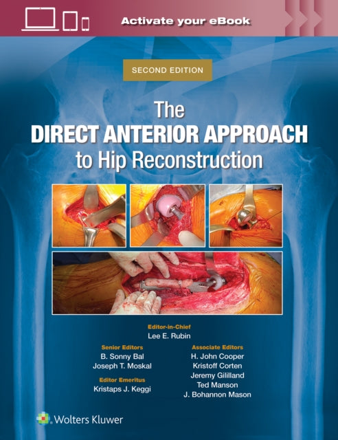 Book cover of: Direct Anterior Approach to Hip Reconstruction. By: Lee E. Rubin