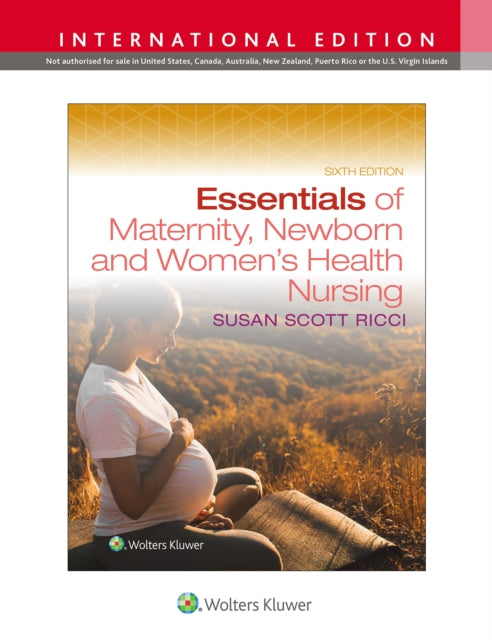 Book cover of: Essentials of Maternity, Newborn, and Women's Health Nursing. By: RICCI