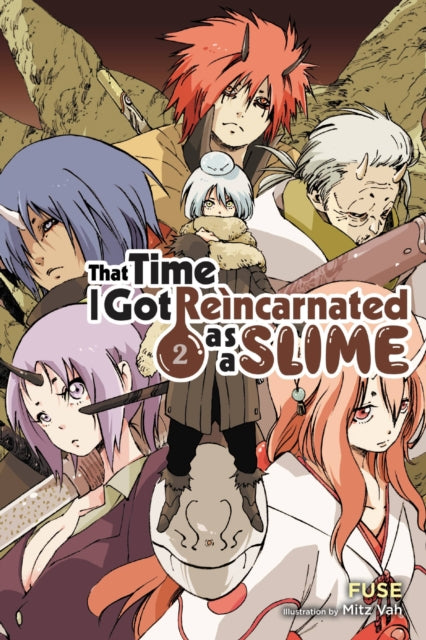 Book cover of: That Time I Got Reincarnated as a Slime, Vol. 2 (light novel). By: 伏瀬