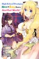 Book cover of: High School Prodigies Have It Easy Even in Another World!, Vol. 4 (manga). By: Riku Misora